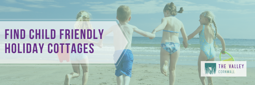 Find child friendly holiday cottages here